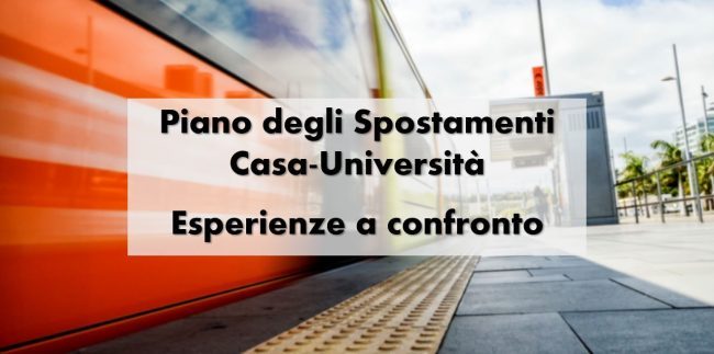 Piano Spostamenti Casa-Università: esperienze a confronto -18/10/2022