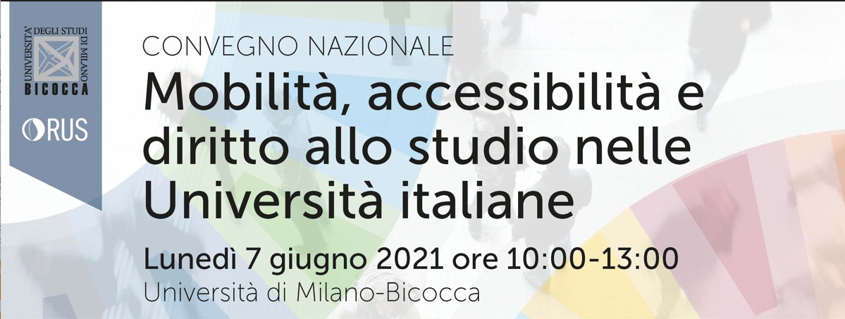 Mobilità, accessibilità e diritto allo studio nelle Università italiane – 7/06/2021