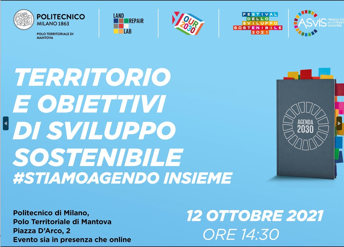 Territorio e obiettivi di sviluppo sostenibile. #stiamoagendo insieme  – 12/10/2021